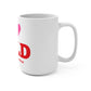 I Heart FFLD  Mug 15oz