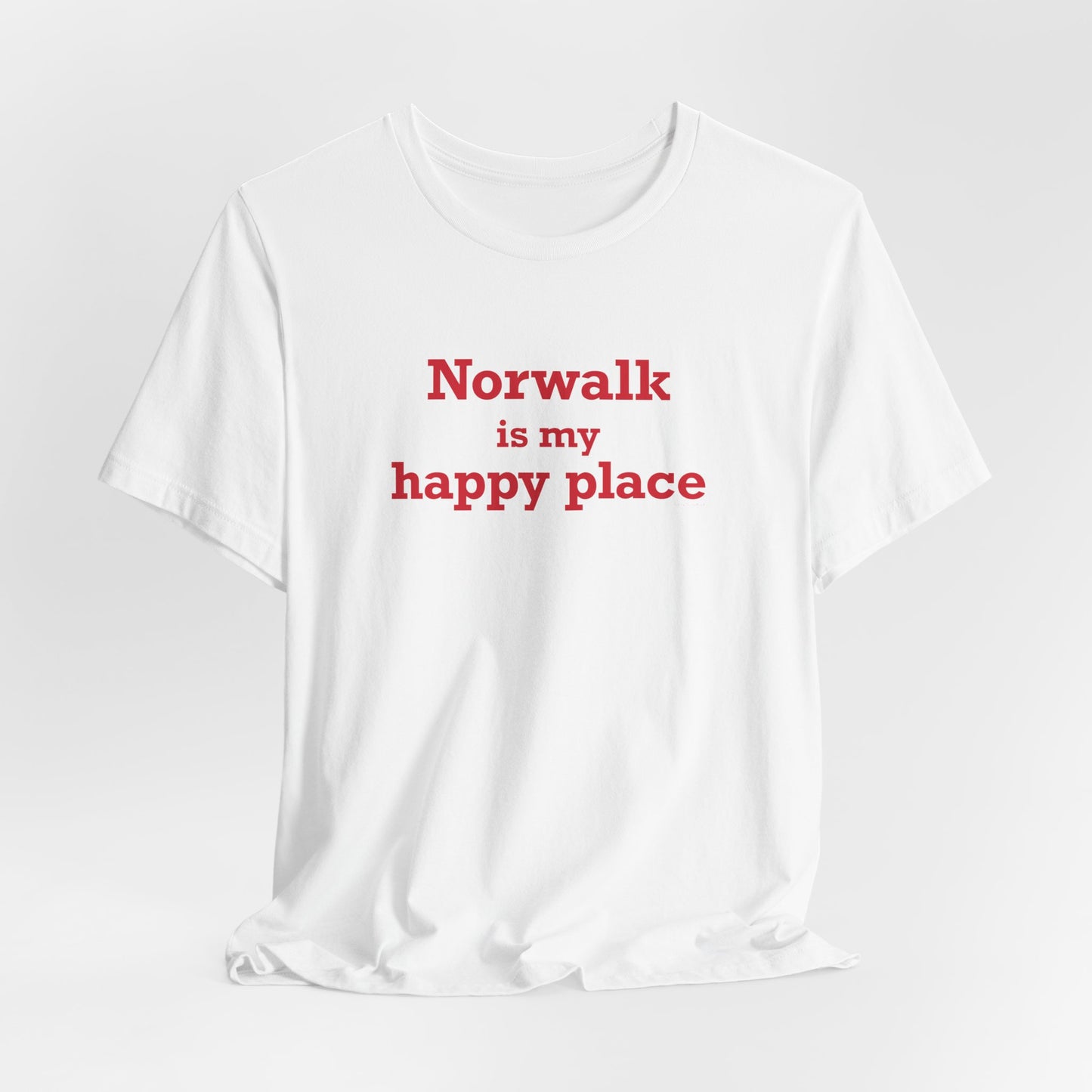 Norwalk is my Happy Place Unisex Jersey Short Sleeve T-Shirt