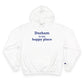 Durham is My Happy Place Champion Hoodie