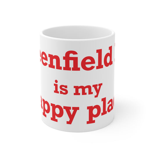 Greenfield Hill is My Happy Place Mug 11oz