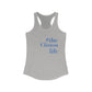 #theclintonlife Women's Ideal Racerback Tank