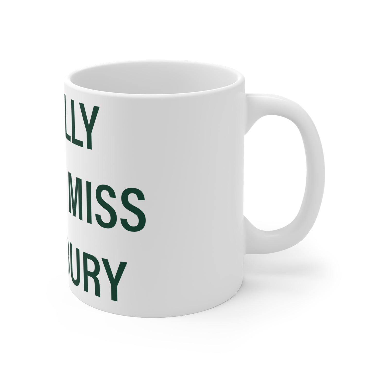 I Really Really Miss Cranbury Mug 11oz