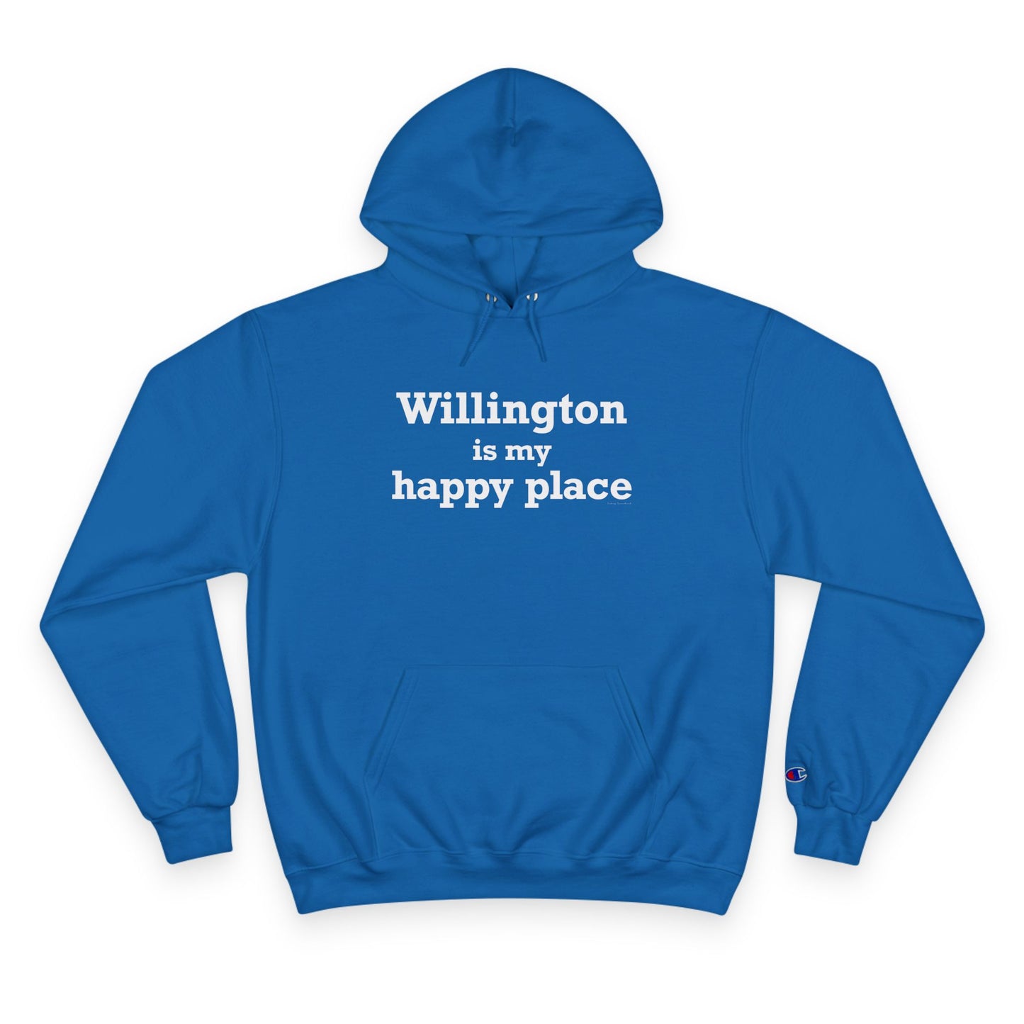 Willington is My Happy Place Champion Hoodie