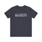 Just a kid from Brooklyn Unisex Jersey Short Sleeve T-Shirt