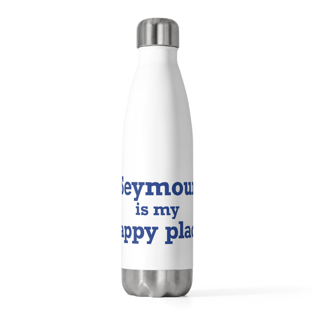 Seymour is My Happy Place 20oz Insulated Bottle