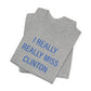 I Really Really Miss Clinton Unisex Jersey Short Sleeve Tee