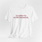 I’d rather be in Old Greenwich Unisex Jersey Short Sleeve T-Shirt