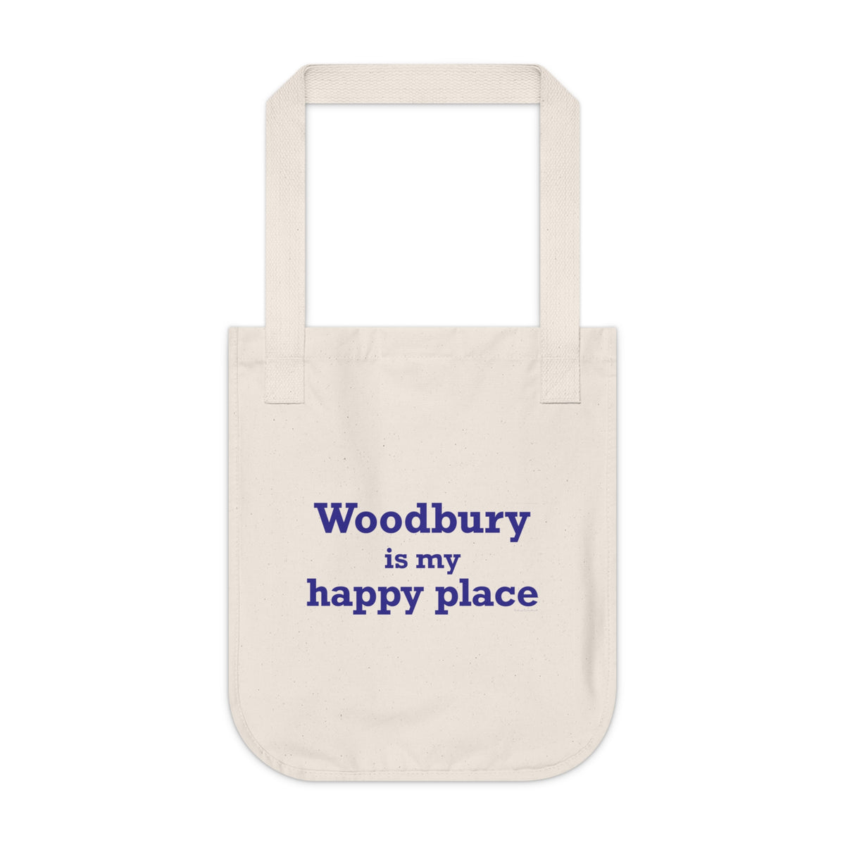 Woodbury is My Happy Place Organic Canvas Tote Bag