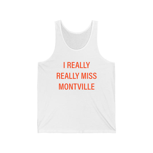 I Really Really Miss Montville Jersey Tank Top