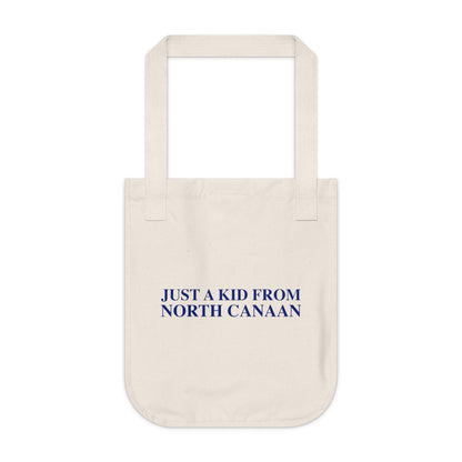 Just a kid from North Canaan Organic Canvas Tote Bag