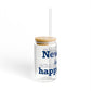 Newtown Is My Happy Place Sipper Glass, 16oz