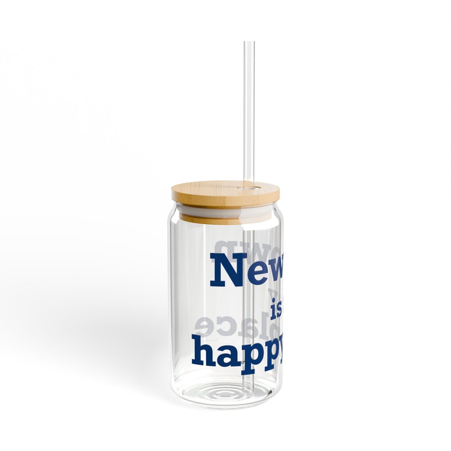 Newtown Is My Happy Place Sipper Glass, 16oz