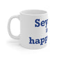Seymour is My Happy Place Mug 11oz