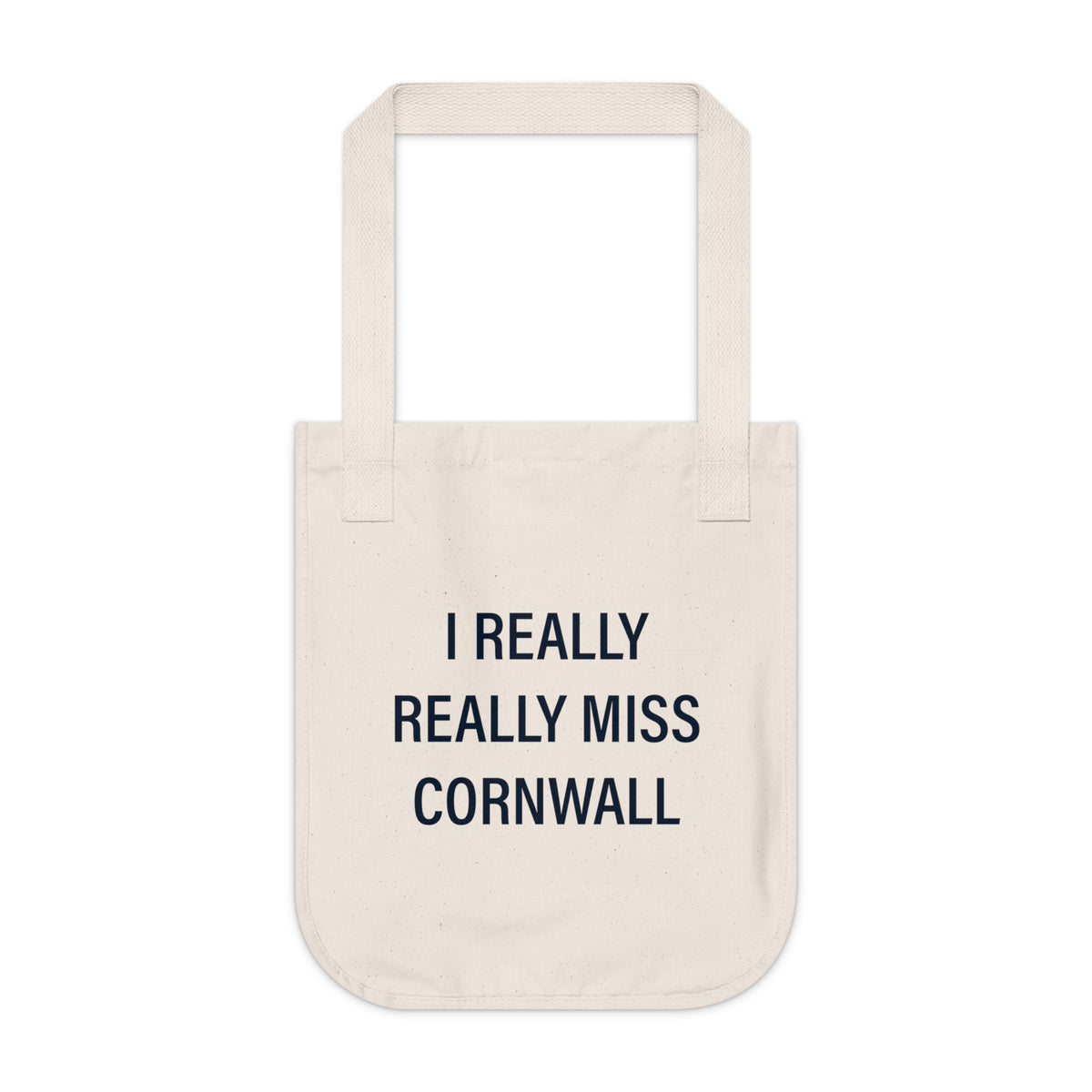 I Really Really Miss Cornwall Organic Canvas Tote Bag