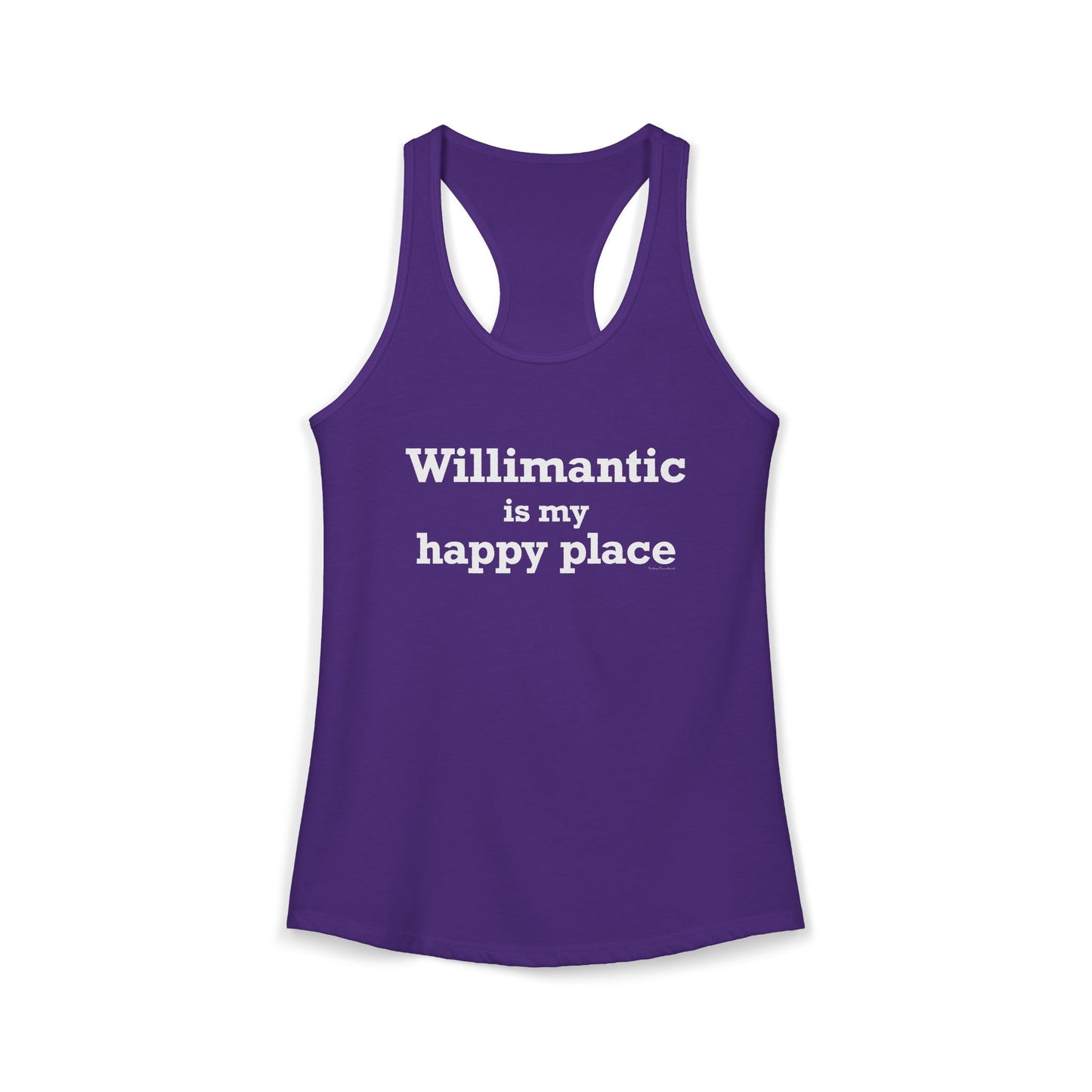 Willimantic is My Happy Place Women's Ideal Racerback Tank Top