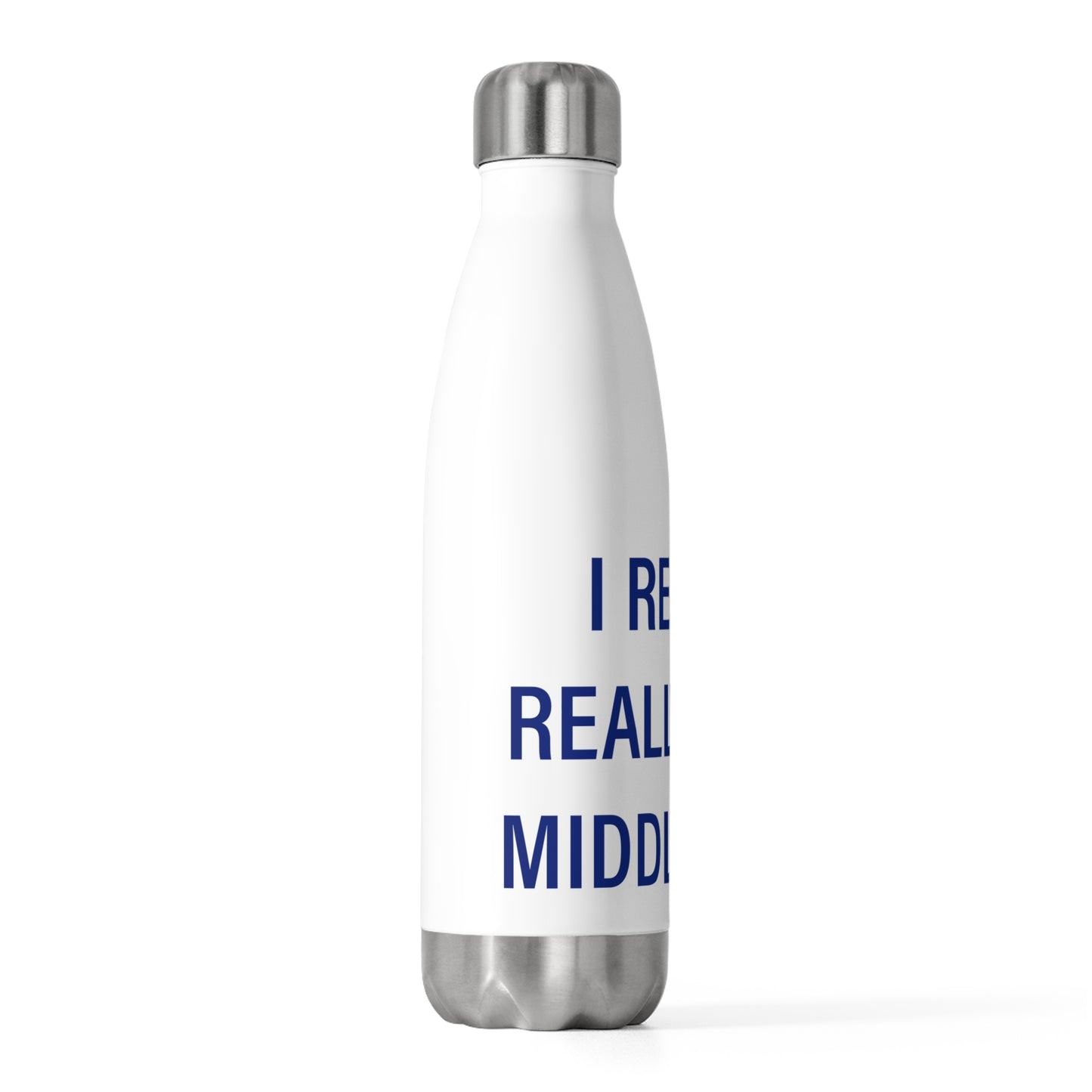 I Really Really Miss Middlefield  20oz Insulated Bottle