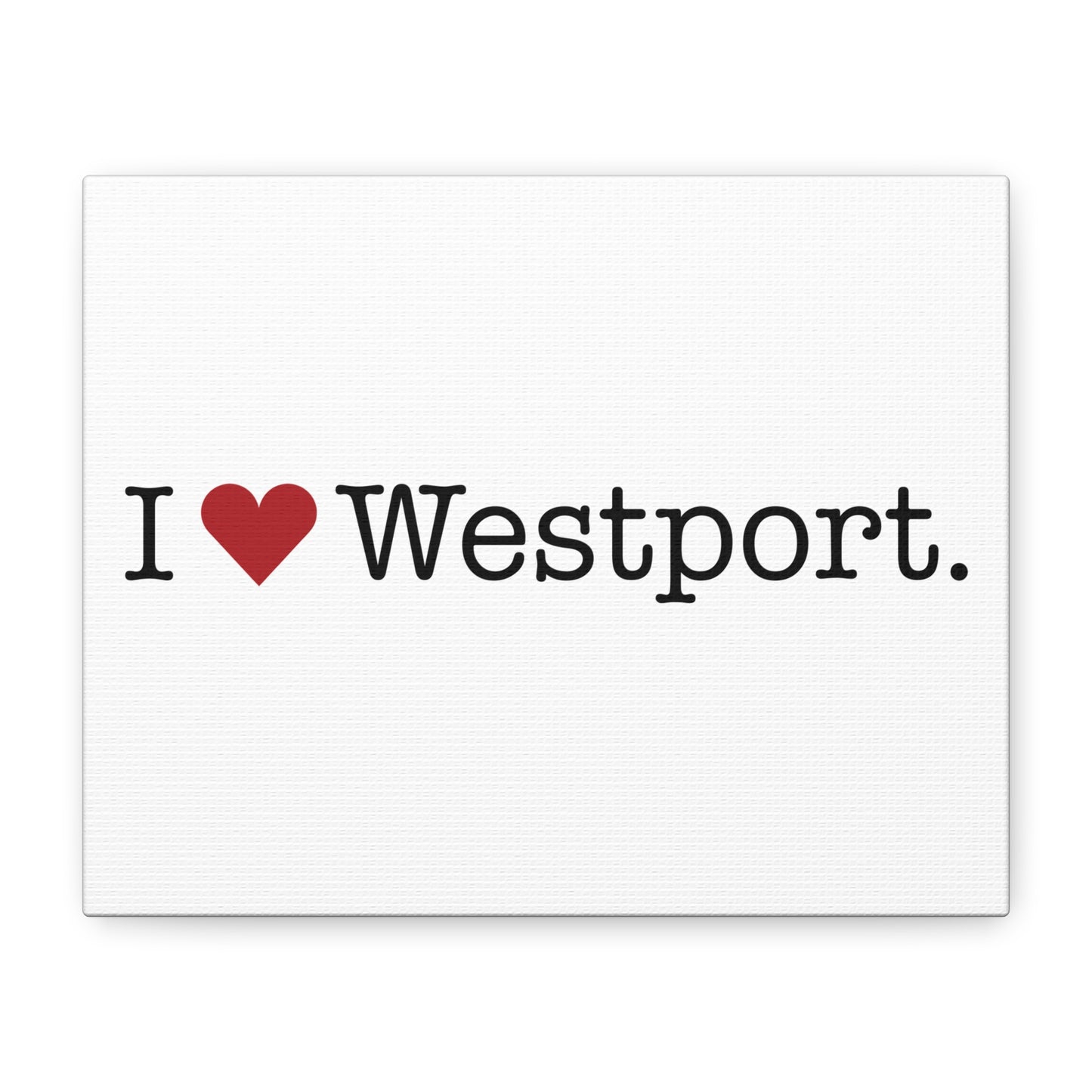 I Heart Westport. Matte Canvas, Stretched, 1.25"