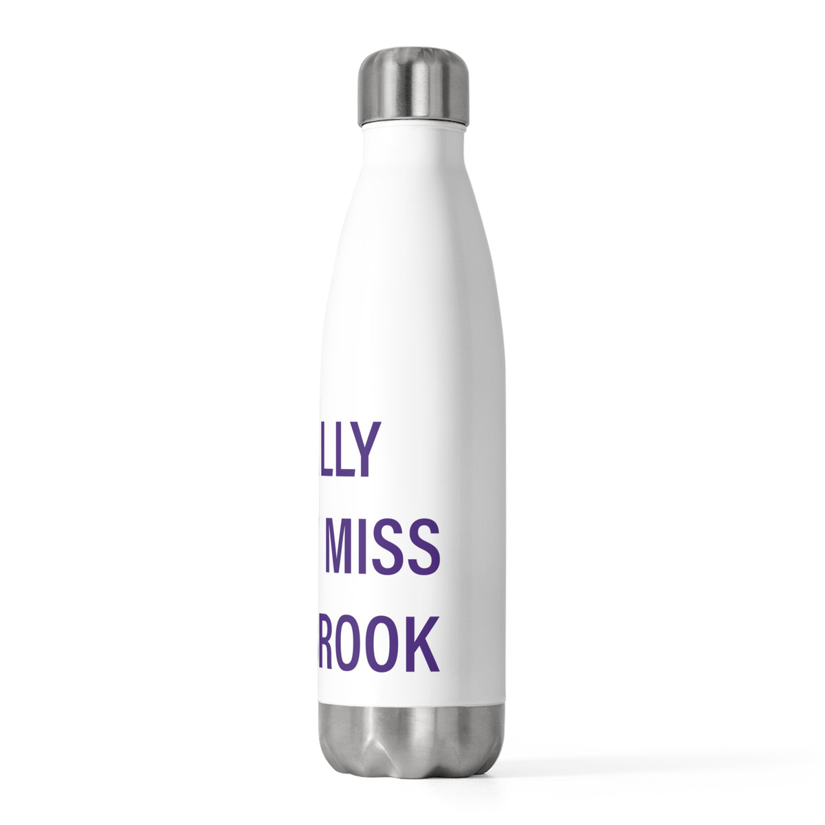 I Really Really Miss Westbrook 20oz Insulated Bottle