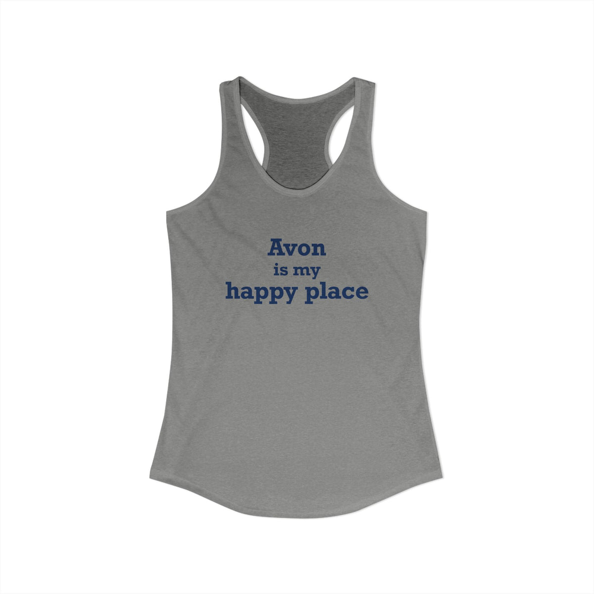 Avon is My Happy Place Women's Ideal Racerback Tank Top