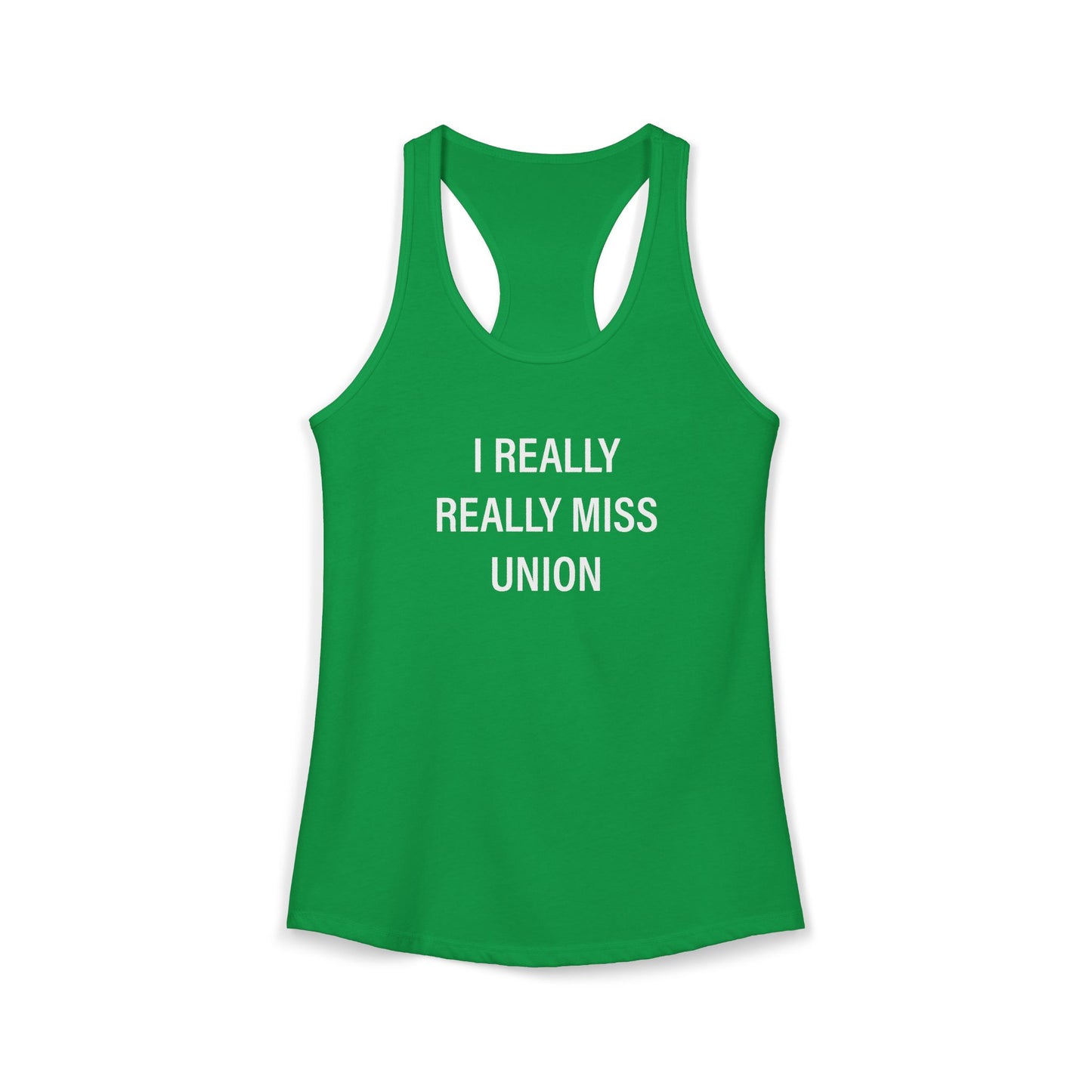 I Really Really Miss Union Women's Ideal Racerback Tank Top
