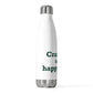 Cranbury is My Happy Place 20oz Insulated Bottle