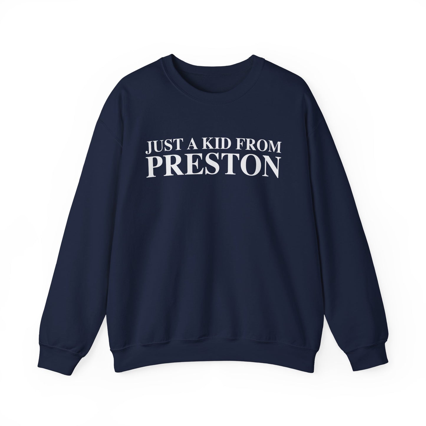 Just a kid from Preston Unisex Heavy Blend™ Crewneck Sweatshirt