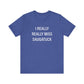I Really Really Miss Saugatuck Unisex Jersey Short Sleeve T-Shirt