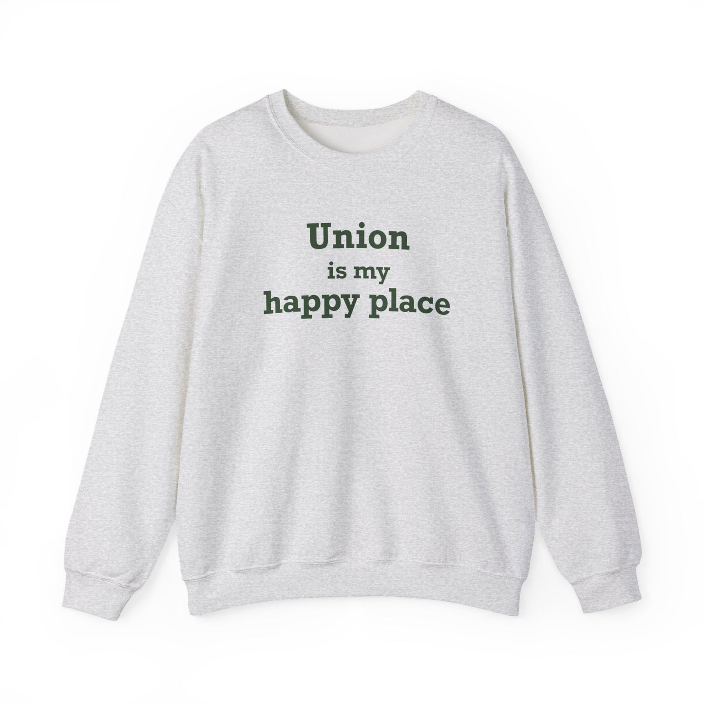 Union is My Happy Place Unisex Heavy Blend™ Crewneck Sweatshirt