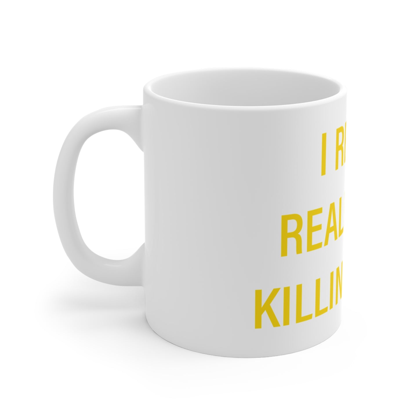 I Really Really Miss Killingworth Mug 11oz