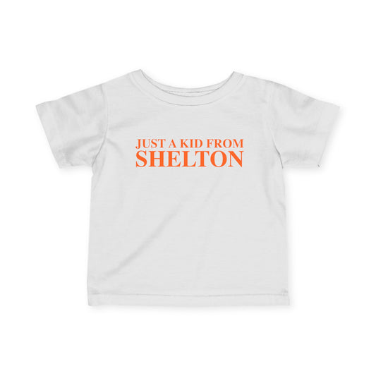 Just a kid from Shelton Infant Fine Jersey T-Shirt