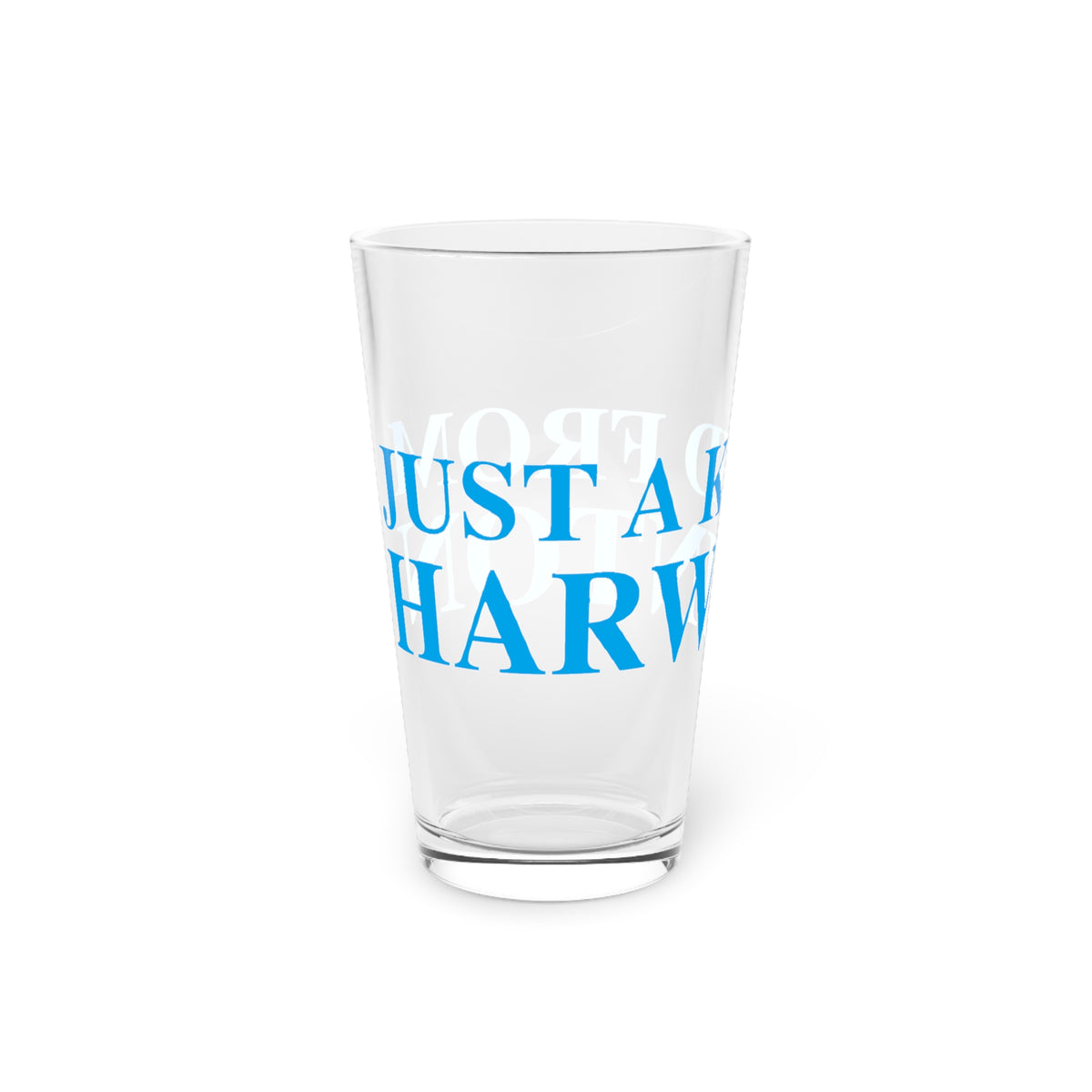 Just a kid from Harwinton Pint Glass, 16oz
