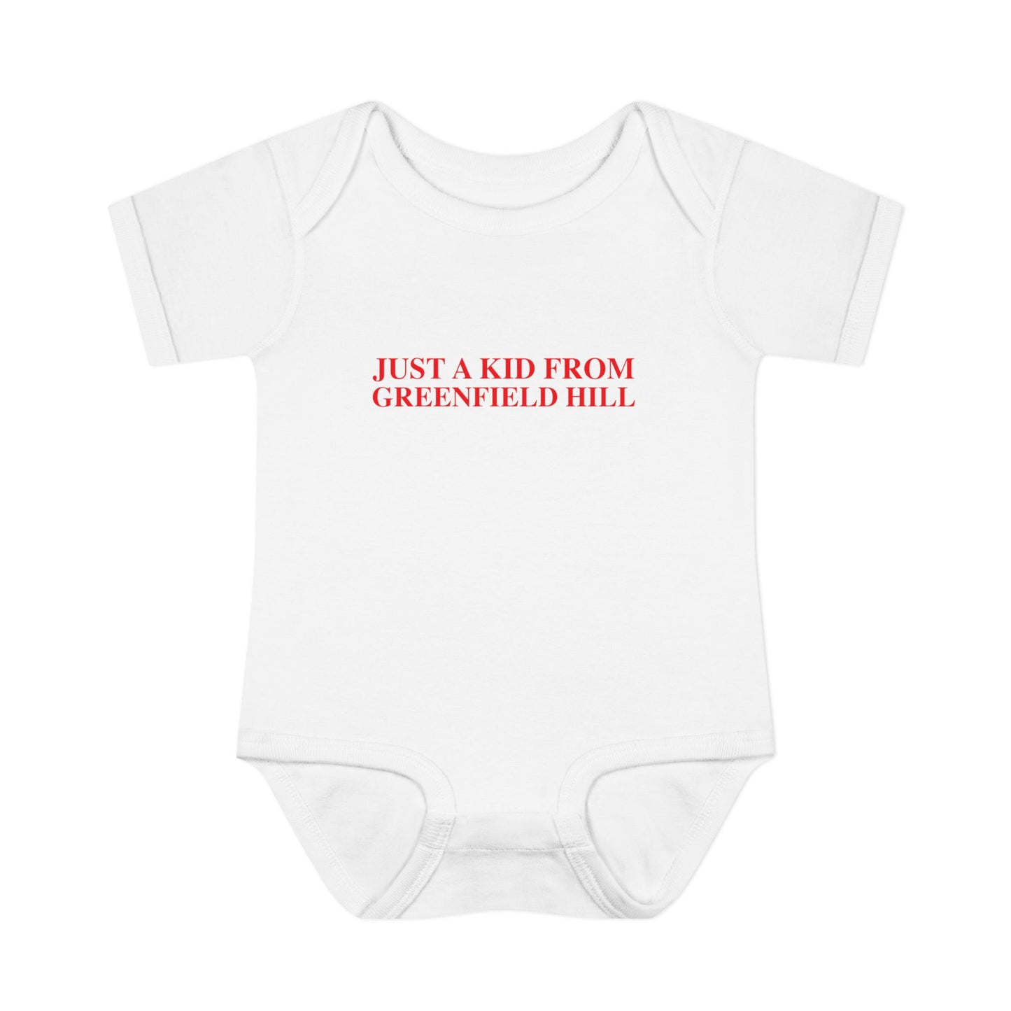Just a kid from Greenfield Hill Infant Baby Rib Bodysuit