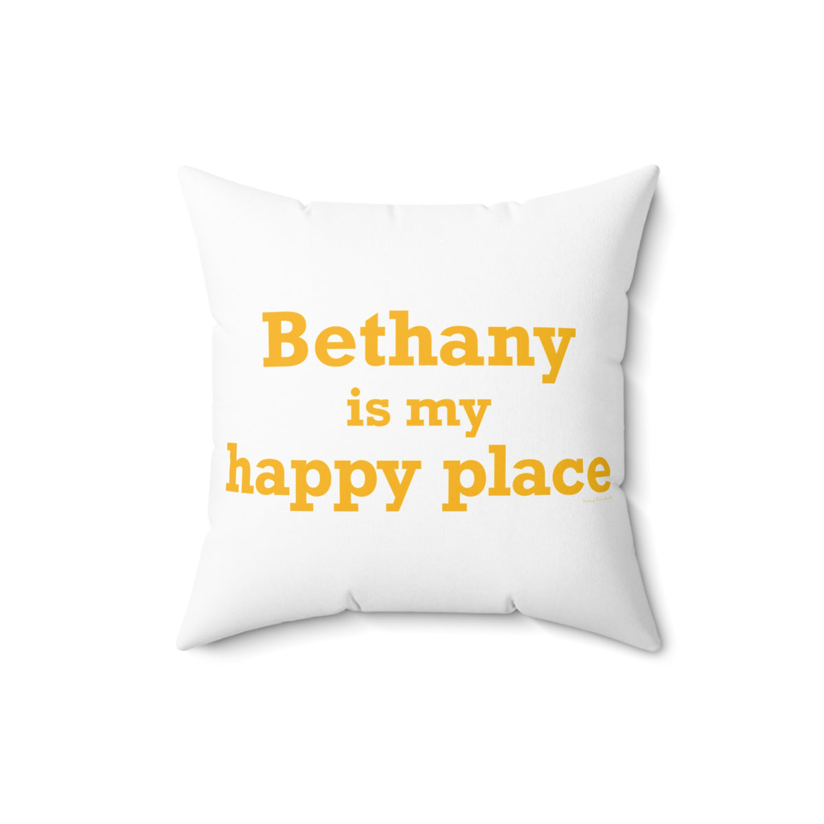 Bethany is My Happy Place Polyester Square Pillow