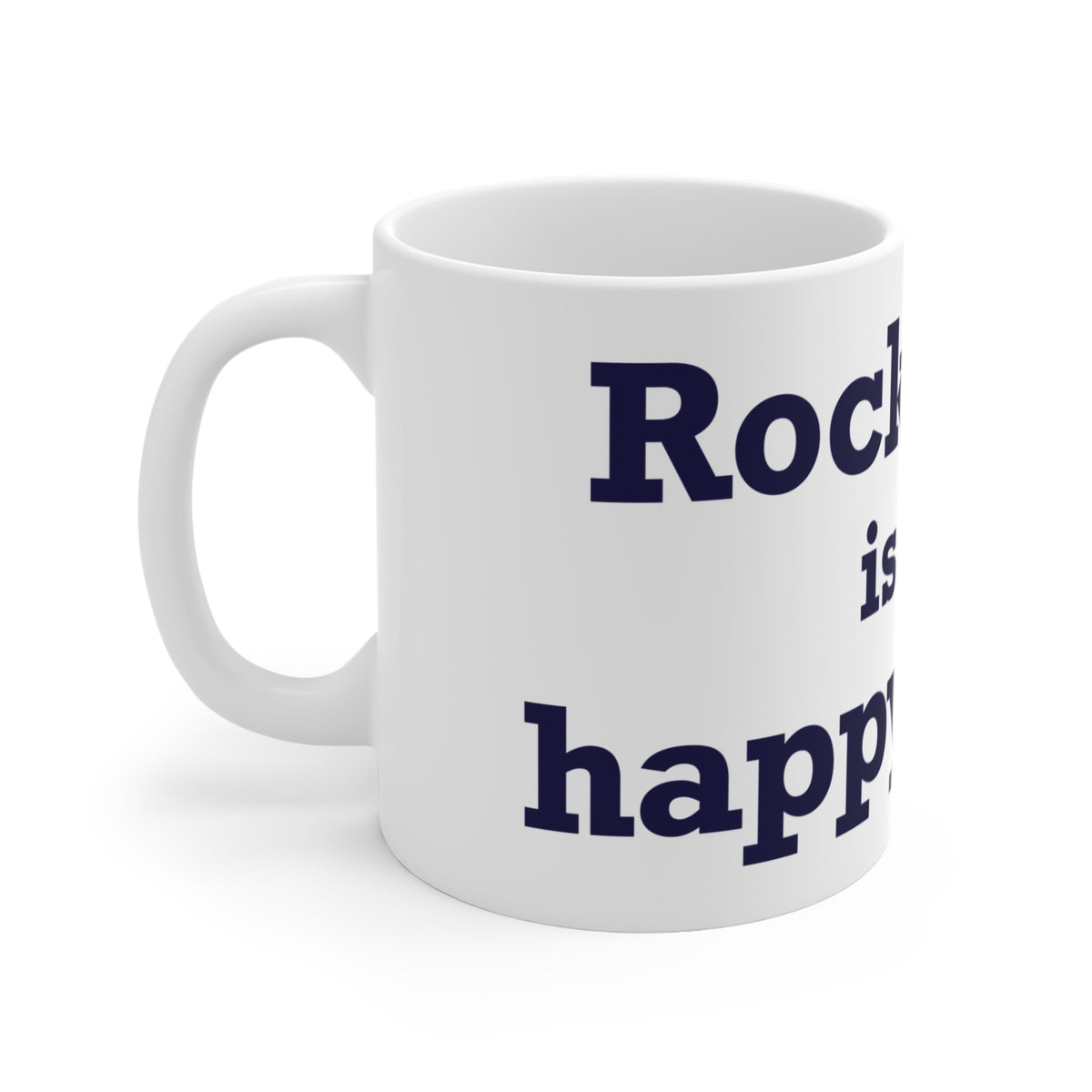 Rocky Hill is My Happy Place Mug 11oz