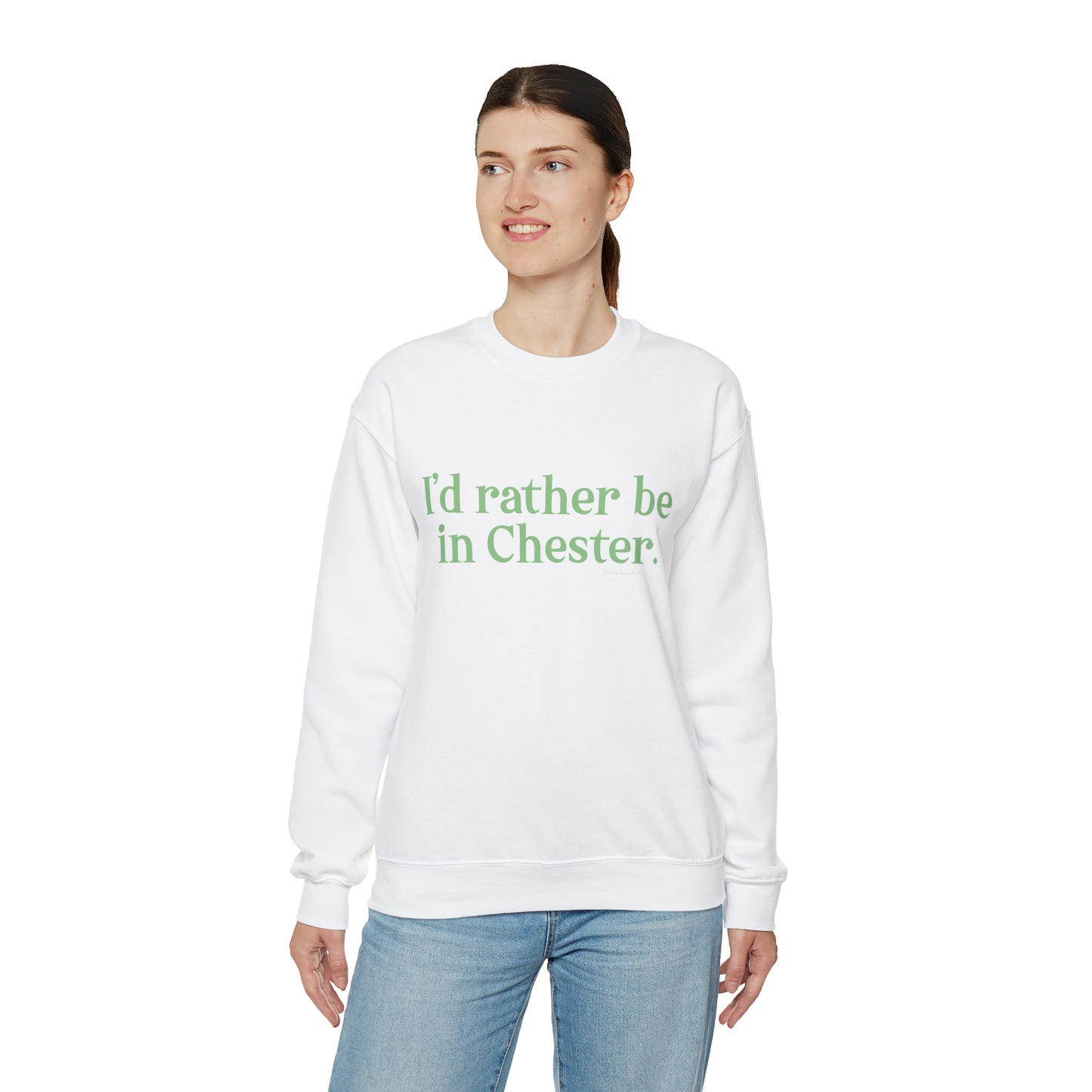 I'd rather be in Chester Unisex Heavy Blend™ Crewneck Sweatshirt