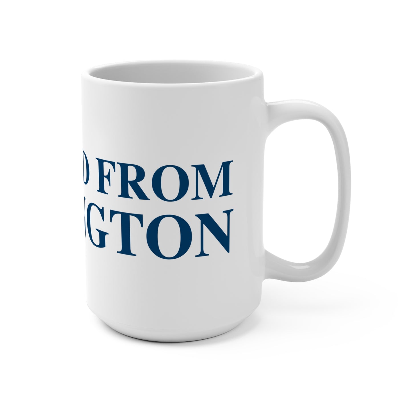 Just a kid from Washington Mug 15oz