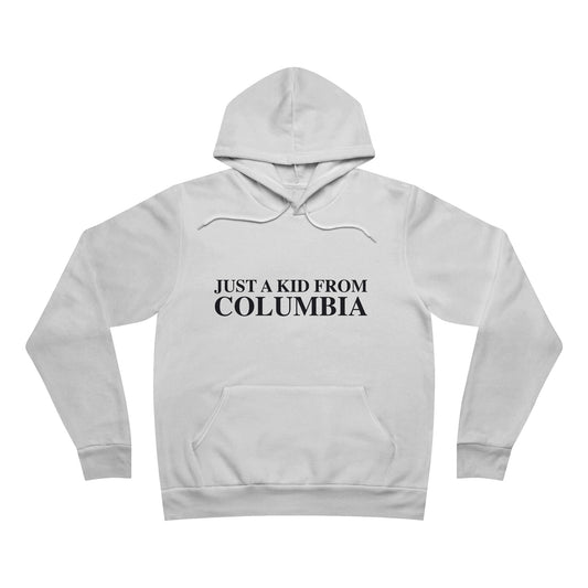 Just a kid from Columbia Unisex Sponge Fleece Pullover Hoodie