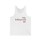 #thekillingworthlife Unisex Jersey Tank