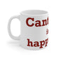 Canterbury is My Happy Place Mug 11oz