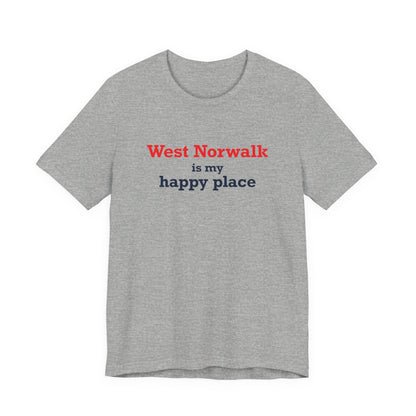 West Norwalk is my happy place Unisex Jersey Short Sleeve T-Shirt