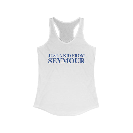 Just a kid from Seymour Women's Ideal Racerback Tank Top