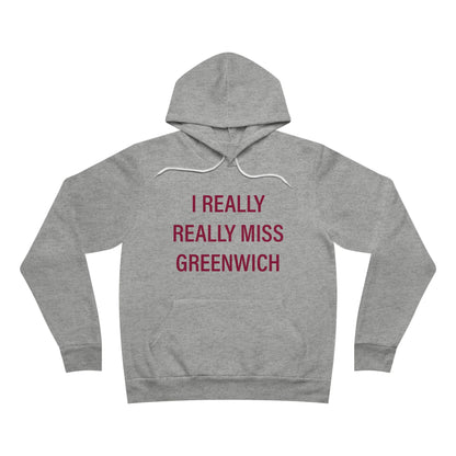 I Really Really Miss Greenwich Unisex Sponge Fleece Pullover Hoodie