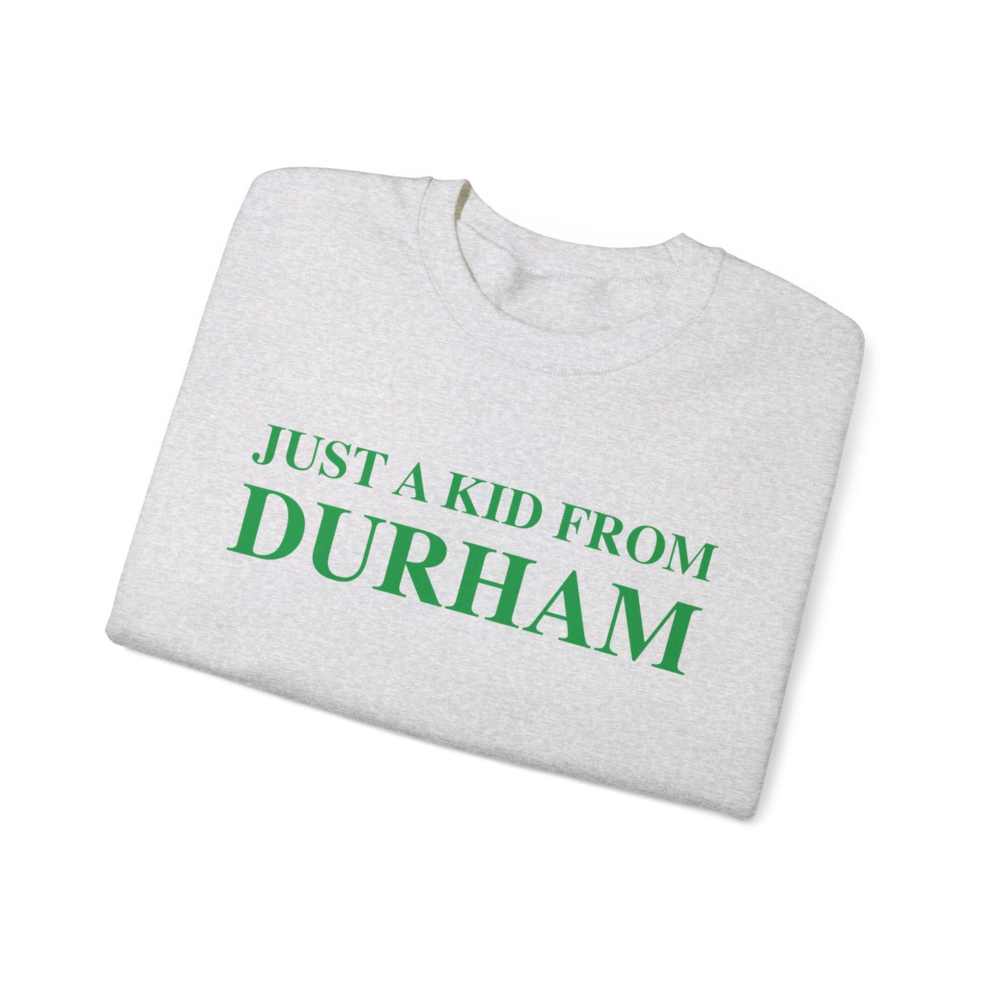 Just a kid from Durham Unisex Heavy Blend™ Crewneck Sweatshirt