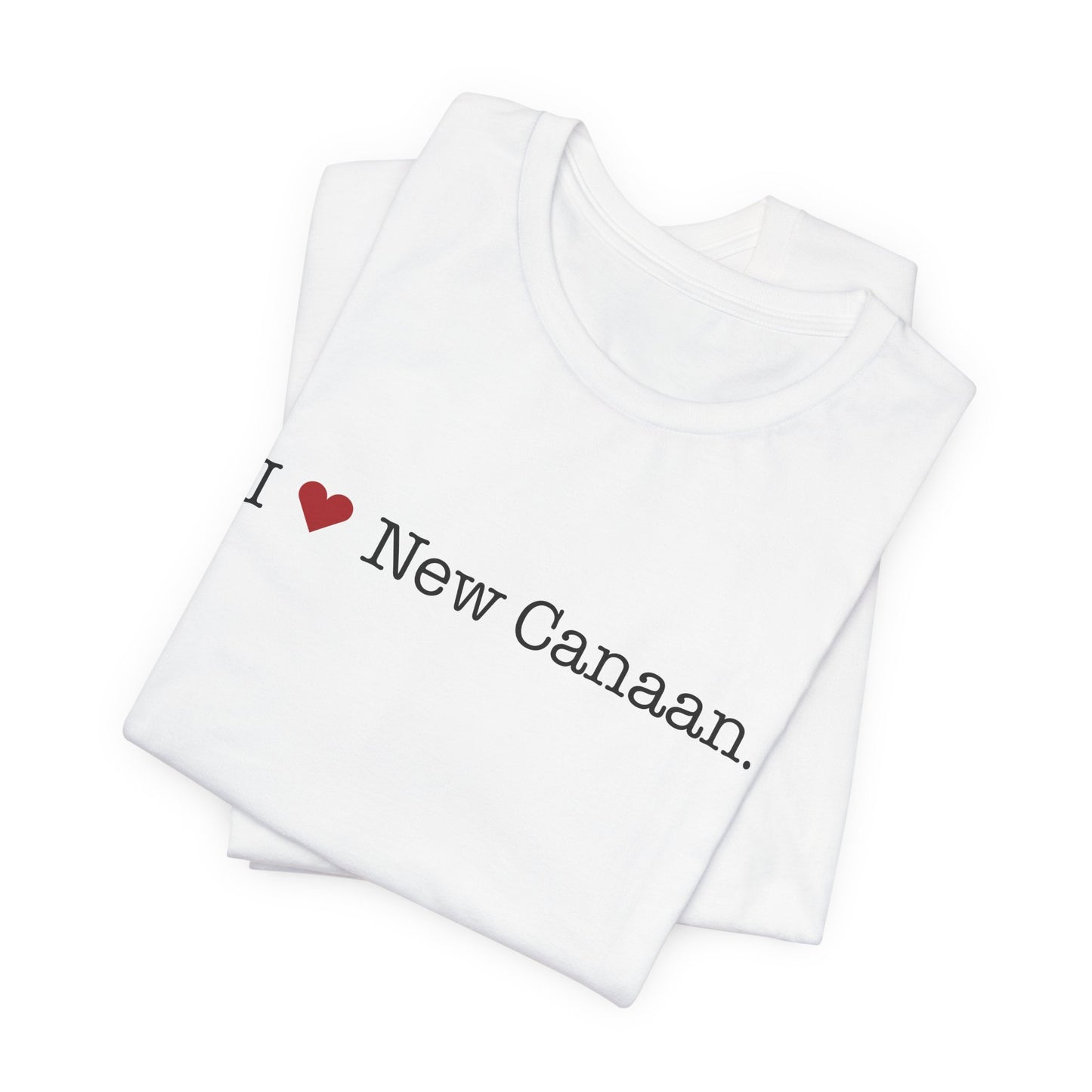 I Heart New Canaan. Unisex Jersey Short Sleeve T-Shirt