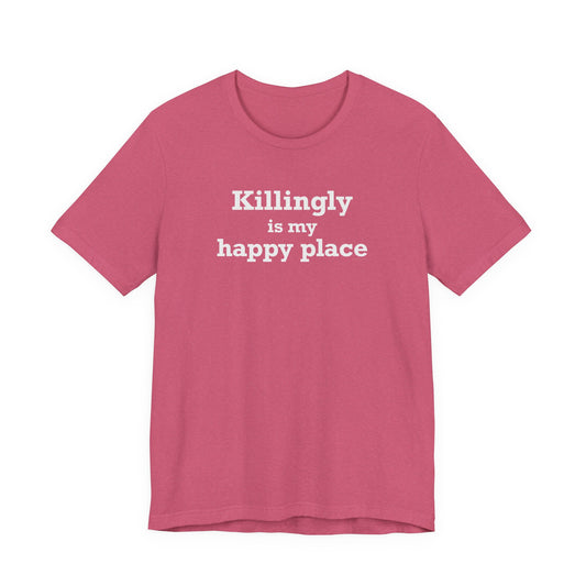Killingly is My Happy Place Unisex Jersey Short Sleeve T-Shirt