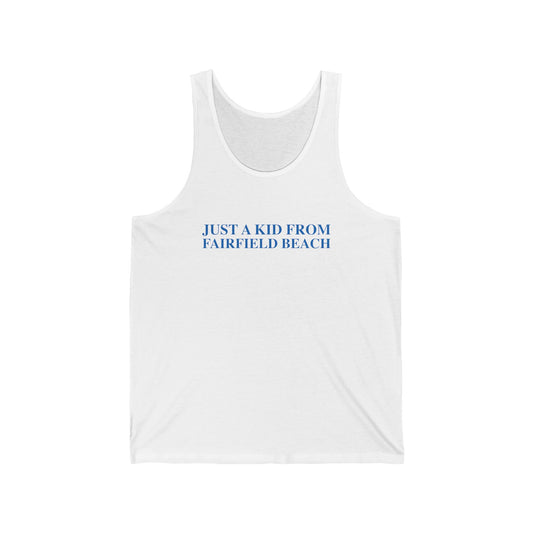 Just a kid from Fairfield Beach Unisex Jersey Tank Top