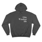 #thewindsorlife Champion Hoodie