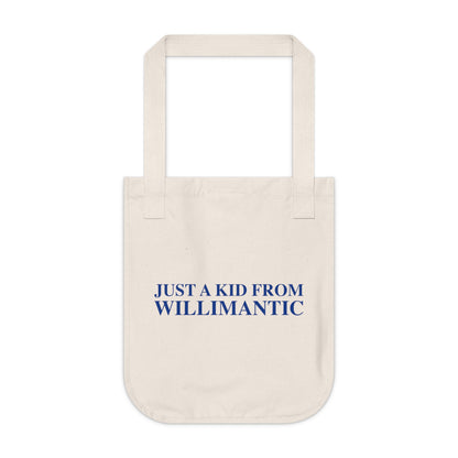 Just a kid from Willimantic Organic Canvas Tote Bag