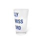 I Really Really Miss Hartford Pint Glass, 16oz