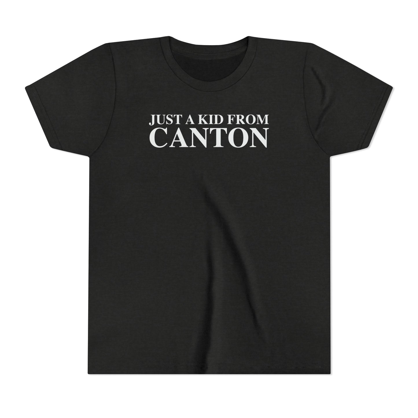 Just a kid from Canton Youth Short Sleeve T-Shirt